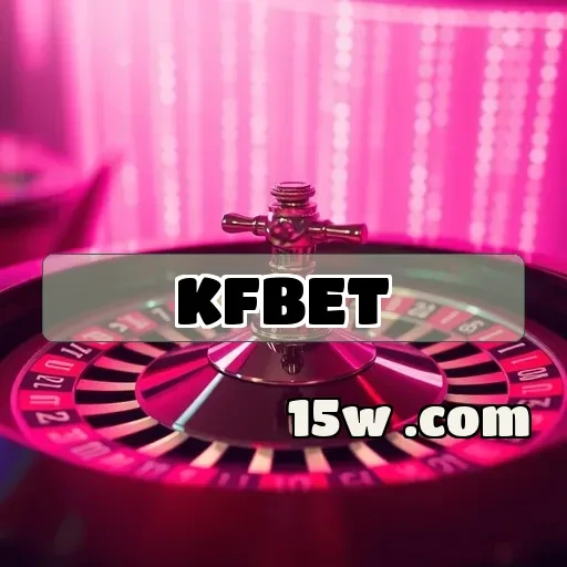 kfbet: Inovações que Transformam Sua Experiência de Jogo